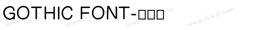 GOTHIC FONT字体转换